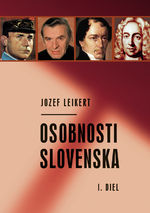 OSOBNOSTI SLOVENSKA – I. diel