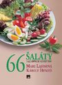 66 NAJLEPŠÍCH RECEPTOV - ŠALÁTY