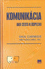 KOMUNIKÁCIA AKO CESTA K ÚSPECHU