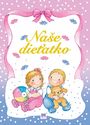 NAŠE DIEŤATKO - ZÁPISNÍK
