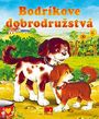 BODRÍKOVÉ DOBRODRUŽSTVÁ