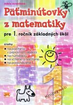 Päťminútovky z matematiky pre 1.ročník základných škôl