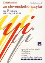 Zbierka úloh zo slovenského jazyka pre 9.ročník ZŠ