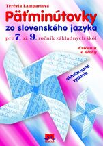 Päťminútovky zo slovenského jazyka pre 7. – 9. ročník základných škôl - 2. vydanie