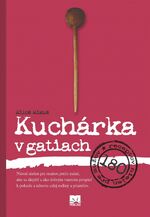 Kuchárka v gatiach