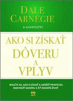 Ako si získavať dôveru a vplyv