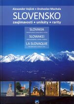 Slovensko - Zaujímavosti, unikáty, rarity - 2. vydanie