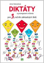 Diktáty a pravopisné cvičenia pre 3.ročník ZŠ