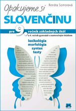 Opakujeme si slovenčinu pre 9. ročník ZŠ