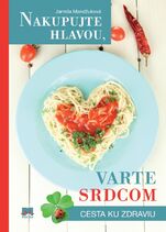 Nakupujte hlavou,varte srdcom