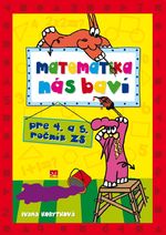 MATEMATIKA NÁS BAVÍ 