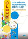 Úlohy na rozvíjanie matematickej gramotnosti žiakov 1. stupňa ZŠ