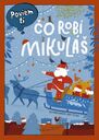 Poviem ti: Čo robí Mikuláš