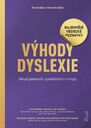 Výhody dyslexie: Odomknite skrytý potenciál mozgu dyslektika!