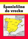 Španielčina do vrecka