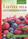 LIEČIVÁ SILA ANTIOXIDANTOV